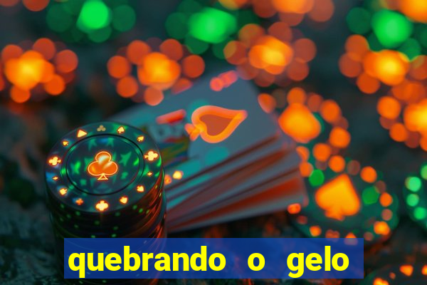 quebrando o gelo pdf download